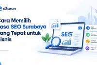 Cara Memilih Jasa SEO Surabaya yang Tepat untuk Bisnis